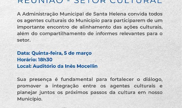 Administração de Santa Helena convoca agentes culturais para reunião de alinhamento nesta quinta-feira