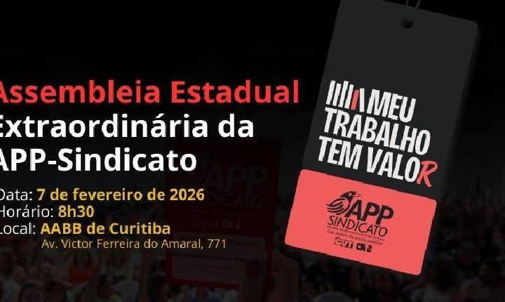 APP-Sindicato convoca assembleia estadual neste sábado (7), em Curitiba, para aprovar a Campanha Salarial 2026