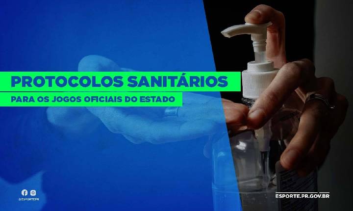 Esporte divulga protocolos sanitários dos jogos oficiais do Paraná