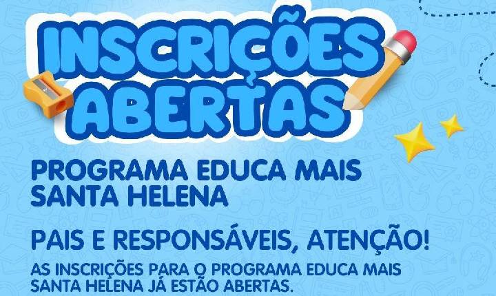 Inscrições abertas para o Programa Educa Mais Santa Helena
