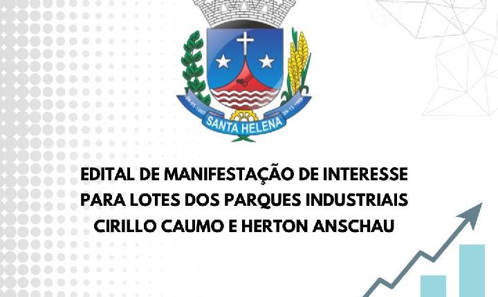 Prazo para inscrições no Edital de Manifestação de Interesse para lotes dos parques industriais encerra dia 30 de abril