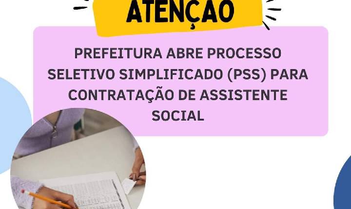 Prefeitura abre PSS para contratação de Assistente Social