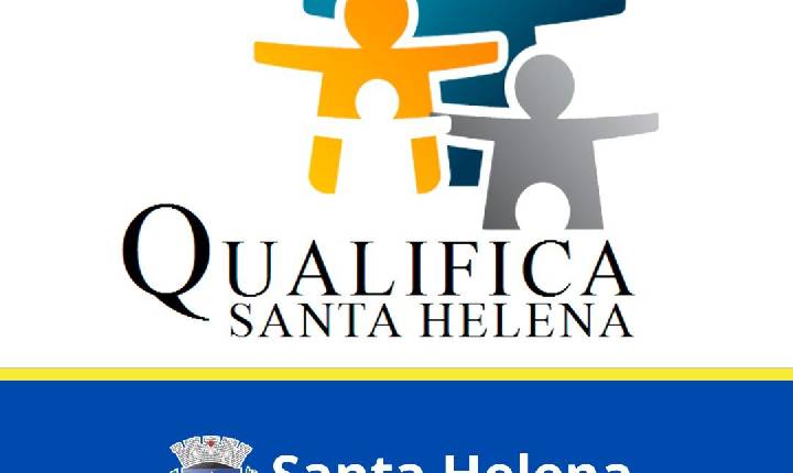 Programa Qualifica Santa Helena lança cursos para a população Santahelenense