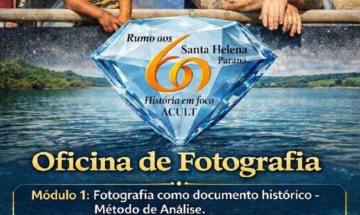 Rumo aos 60 anos de Santa Helena: ACULT promove oficina de fotografia com foco histórico