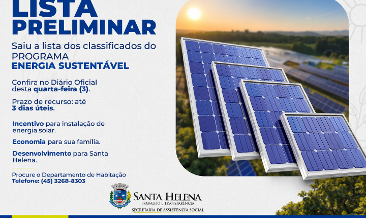 Santa Helena divulga classificação preliminar do Programa Energia Sustentável