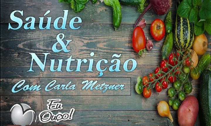 Saúde de Nutrição - Com Carla Metzner - Imunidade para as doenças do inverno - 12/05/2021