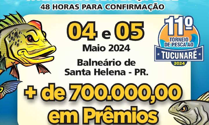 Torneio de Pesca ao Tucunaré em Santa Helena terá R$800 mil em prêmios para a 11ª edição