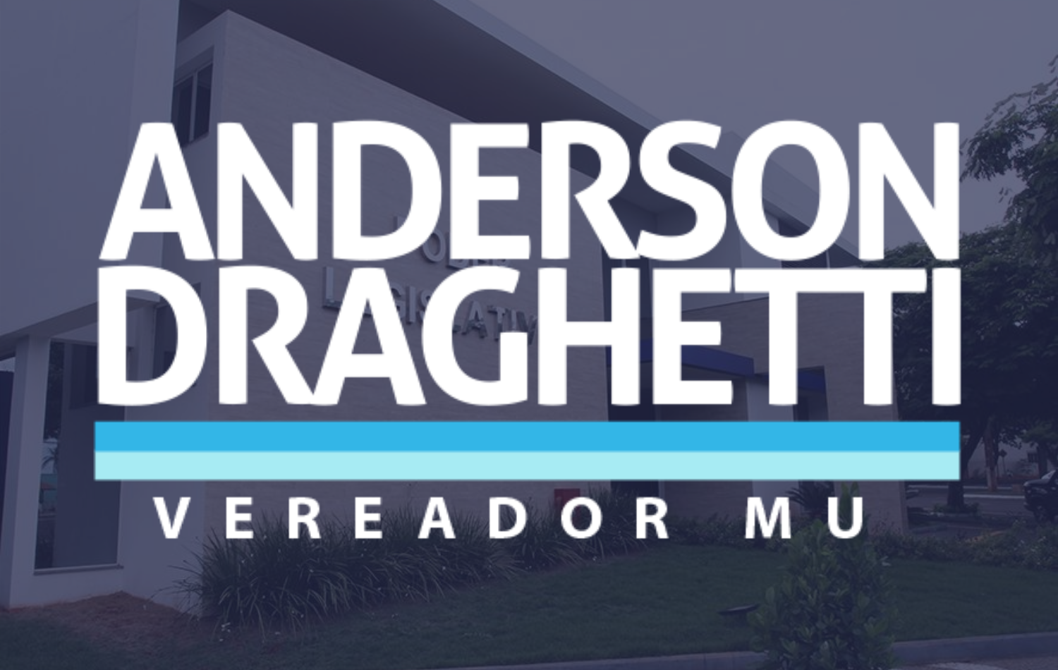 Conheça a trajetória do Vereador Anderson Draghetti neste primeiro semestre de 2021