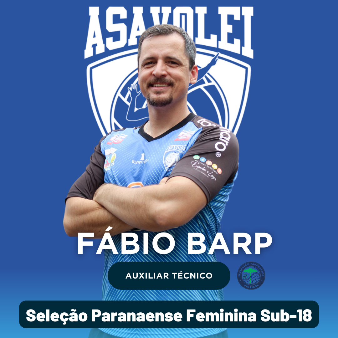 Fábio Barp, técnico da Asavolei, será auxiliar de seleção paranaense em 2024