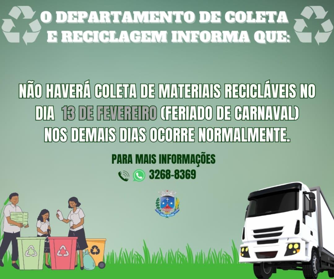 Coleta e reciclagem tem cronograma especial no feriado de carnaval em Santa Helena