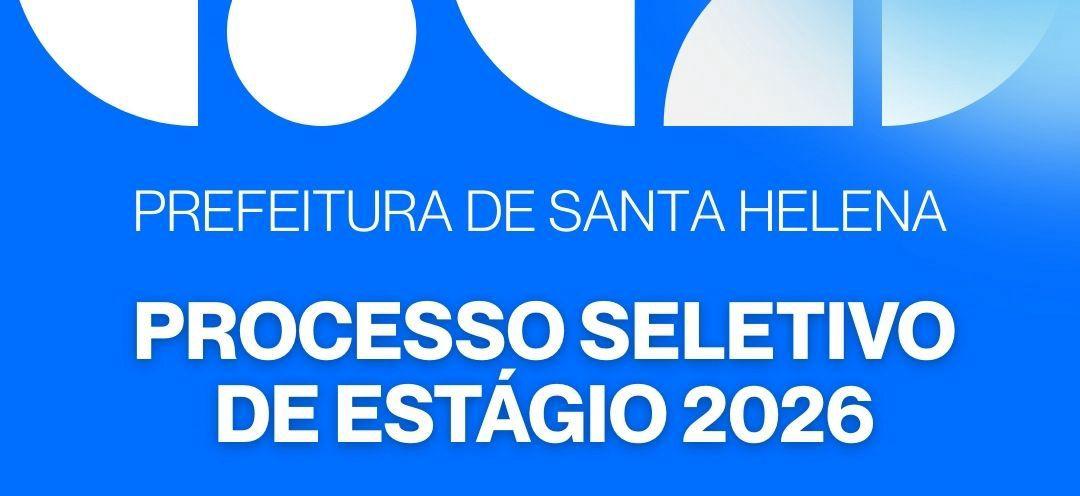 Prefeitura de Santa Helena abre PSS para admissão de estagiários