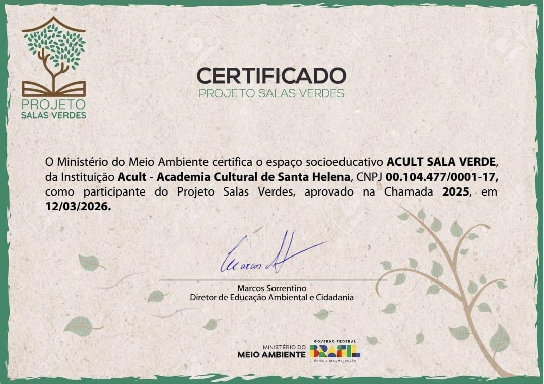 ACULT Santa Helena recebe do Ministério do Meio Ambiente e Mudança do Clima o certificado de Sala Verde