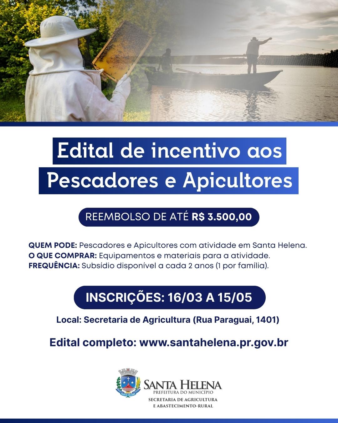 Santa Helena lança editais de incentivo para pescadores e apicultores profissionais